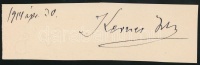 Kerner István (1867- 1929) magyar karmester, a Budapesti Filharmóniai Társaság zenekarának elnök-karmestere
Aláírás kivágáson.