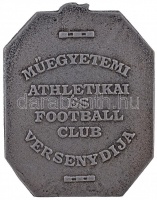 ~1920-1930. 'Műegyetemi Athletikai és Football Club Versenydíja' Ag díjérem (12.7g/0.800/33x26mm) T:2
