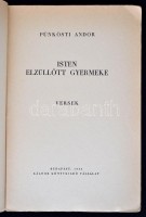 Pünkösti Andor: Isten elzüllött gyermeke. Bp., 1933, Káldor. 125 p. Kiadói papírkötésben.