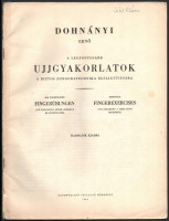 Dohnányi Ernő: A legfontosabb ujjgyakorlatok a biztos zongoratechnika elsajátítására. Kotta. Bp.,1963, Zeneműkiadó. Javított gerinccel.+Dohnányi Ernő: Válogatott tanulmányok. I. füzet. Átdolgozta és részben átírta: - -. Cramer.