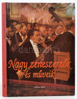Nagy zeneszerzők és műveik. Ford.: Nemes Mária. Bp.,1994, SubRosa. Kiadói kartonált papírkötés.