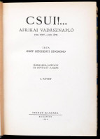 Széchényi Zsigmond: Csui!...(1928. okt.-1929. ápr.) Bp.,1944, Szerzői kiadás, (Athenaeum-ny.), 259+1 p.+23 t. (Kétoldalas fekete-fehér fotók.)+ 1 kétoldalas térkép. +225+2 p.+ 18. t. (Kétoldalas fekete-fehér fotók.) Harmadik kiadás.