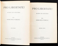 Herczeg Ferenc: Pro Libertate! I-II. köt. Bp., 1936, Singer és Wolfner, 340 p., 287 p. Aranyozott egészvászon-kötésben, fakó gerinccel.