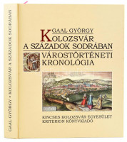 Gaál György: Kolozsvár a századok sodrában. Várostörténeti kronológia. Kolozsvár, 2016, Kincses Kolozsvár Egyesület - Kriterion. Fekete-fehér képekkel gazdagon illusztrált. Kiadói kartonált papírkötés, jó állapotban.