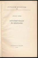 Aradi Nóra: Képzőművészet és közönség. Stúdium Könyvek 28. Bp., 1961, Gondolat. Fekete-fehér képekkel illusztrált. Kiadói papírkötés, kissé viseltes borítóval. Megjelent 5300 példányban.