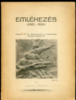Emlékezés. (1921-1931) Szerk. Vitéz Tóth Alajos. Sopron, 1932, 116,[8] p. Egészoldalas képekkel. benne : A nyugatmagyarországi felkelés története! R!